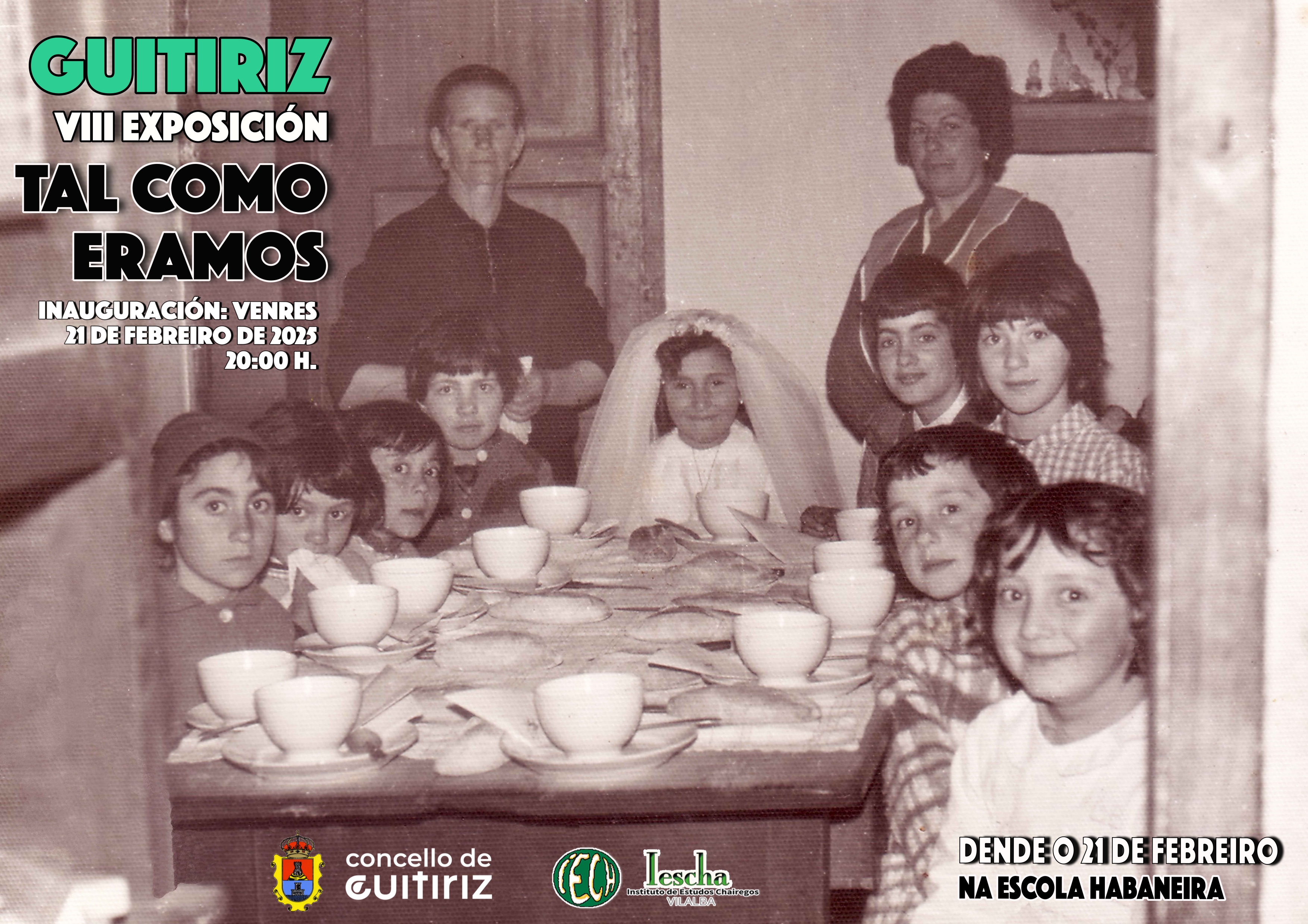 CARTEL GUITIRIZ - A Escola Habanera de Guitiriz acollerá a exposición ‘Tal como eramos’ a partir do venres 21 de febreiro